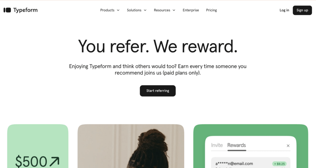Typeform referral landing page headlined "You refer. We reward." with a Start referring button and a $500 reward tile