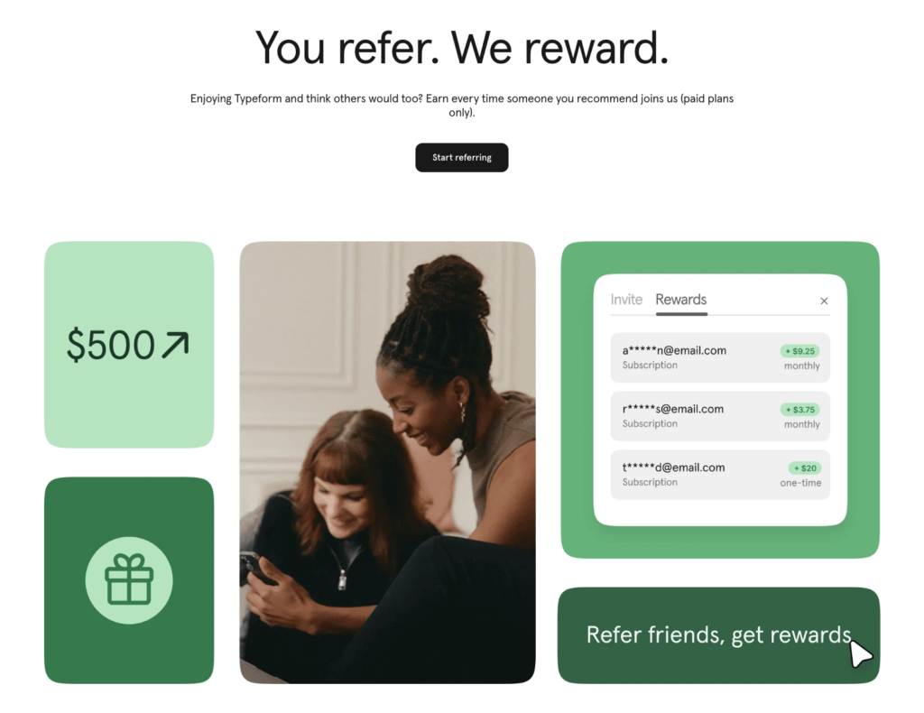 Typeform's refer-a-friend page, headlined "You refer. We reward.", showing a $500 cap and a rewards panel listing recurring payouts per referred subscription.