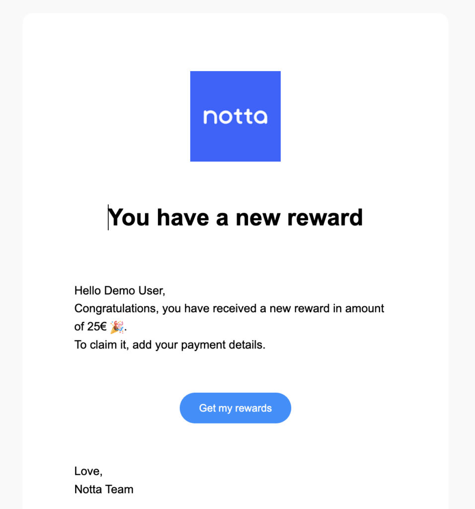Notta reward notification email telling the referrer they have earned 25 EUR, with a "Get my rewards" button